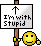 [smilie=imwithstupid.gif]